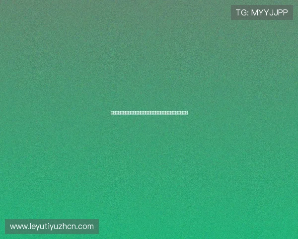 乐鱼备用网址大全汇聚全球体育资讯助你第一时间掌握世界杯热点新闻